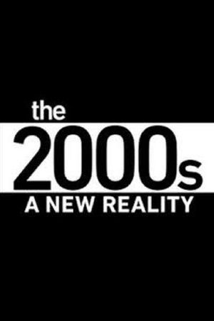 The 2000's: A New Reality