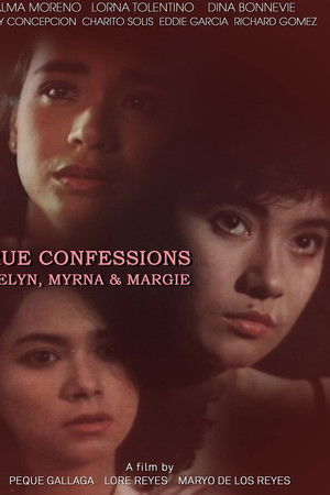 True Confessions: Evelyn, Myrna, & Margie