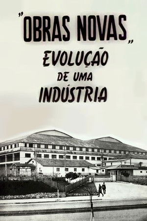Obras Novas - Evolução de uma Indústria