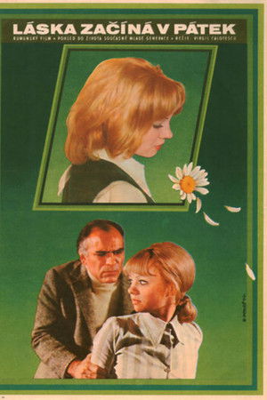 Dragostea începe vineri