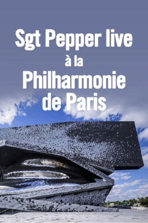 Sgt. Pepper live à la Philharmonie de Paris