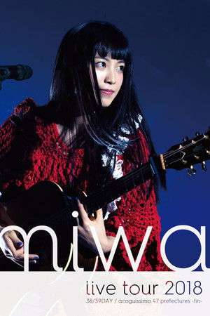 miwa live tour  "We are the light ~38/39DAY~"
