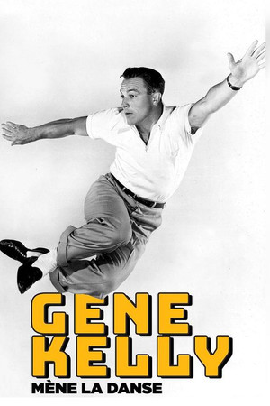 Gene Kelly mène la danse