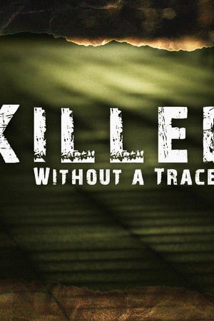 Killed Without A Trace