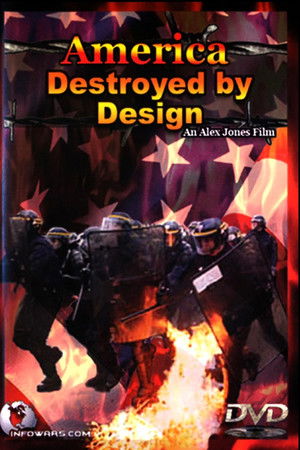 America: Destroyed by Design