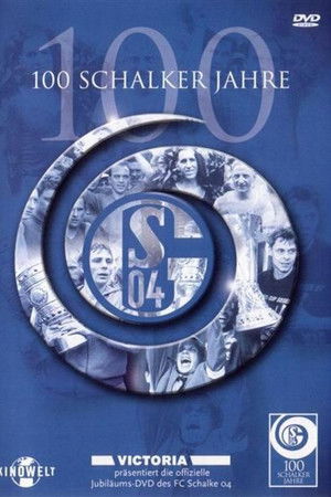 100 Schalker Jahre