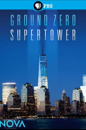 NOVA: Ground Zero Supertower