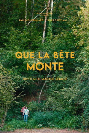 Que la bête monte