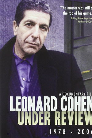 Leonard Cohen: Under Review: 1978-2006