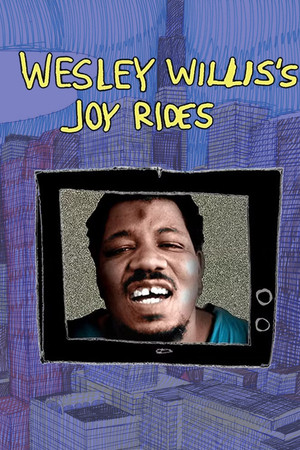 Wesley Willis's Joyrides