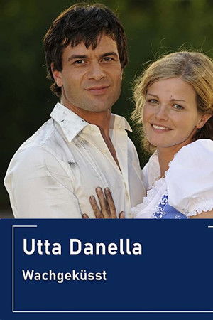 Utta Danella - Wachgeküsst