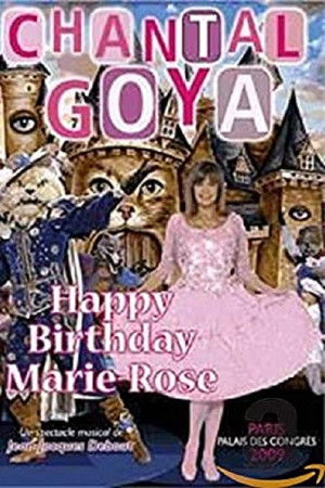 Chantal Goya - Happy Birthday Marie-Rose