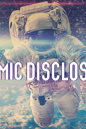 Cosmic Disclosure
