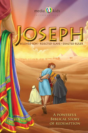 Joseph: Beloved Son, Rejected Slave, Exalted Ruler