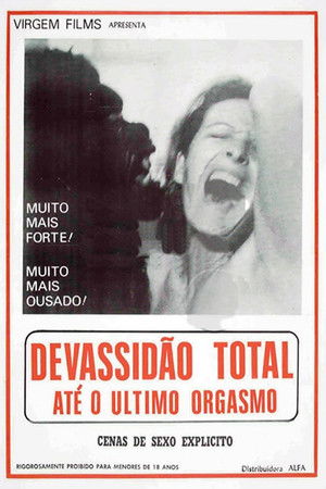 Devassidão Total até o Último Orgasmo