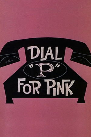 Dial 'P' for Pink