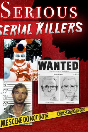 Serious Serial Killers