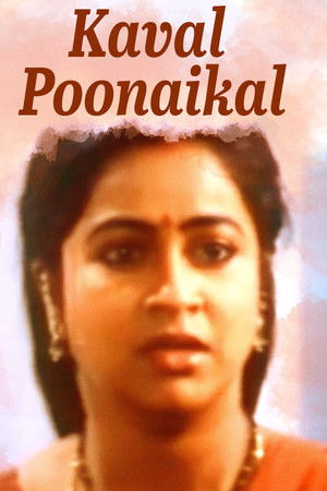 Kaaval Poonaigal