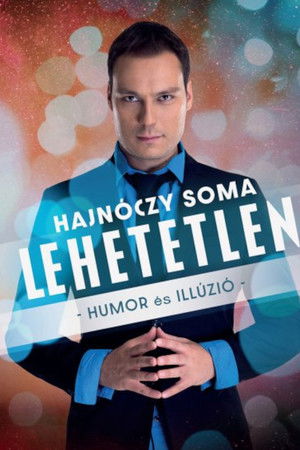 A Showder Klub bemutatja - Hajnóczy Soma - Lehetetlen