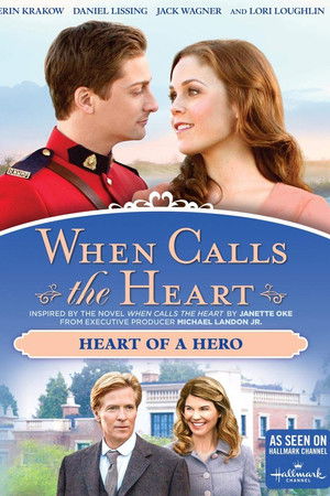 When Calls The Heart: Heart Of A Hero