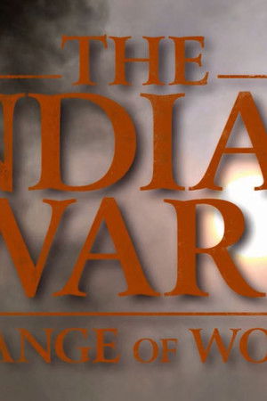 The Indian Wars - A Change of Worlds