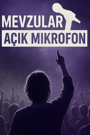Mevzular: Açık Mikrofon