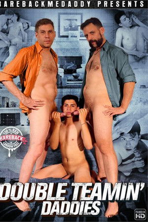 Double Teamin Daddies