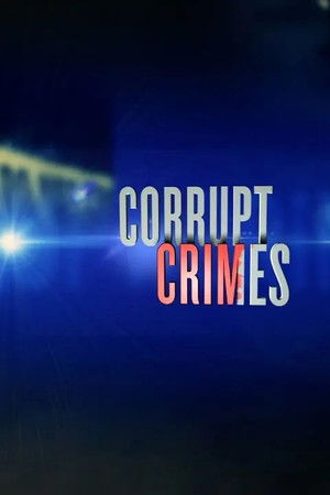 Corrupt Crimes