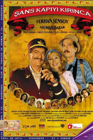 Şans Kapıyı Kırınca