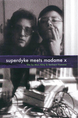 Superdyke Meets Madame X