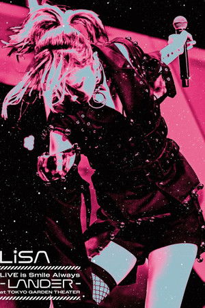 LiSA LiVE is Smile Always〜LANDER〜