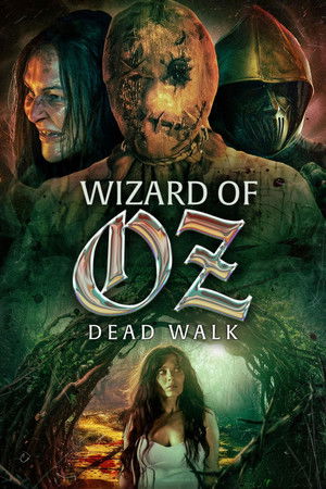 Wizard of Oz: Dead Walk