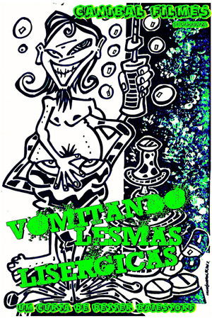 Vomitando Lesmas Lisérgicas