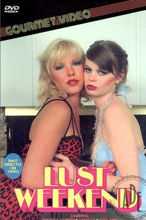 Lust Weekend