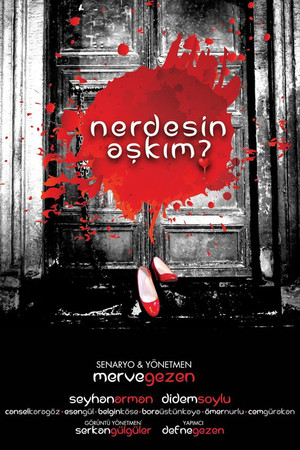 Nerdesin Aşkım?