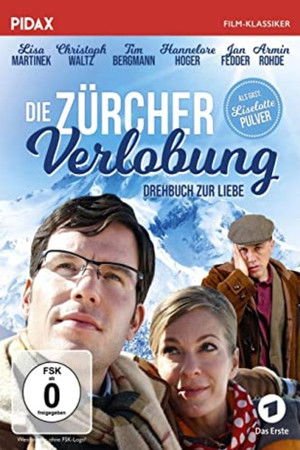 Die Zürcher Verlobung - Drehbuch zur Liebe