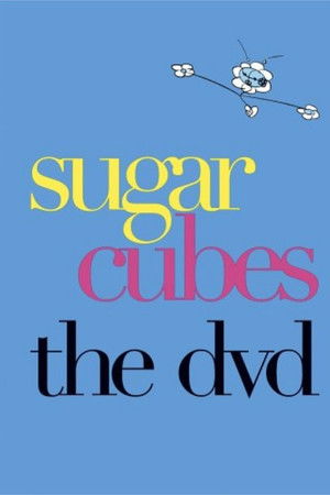 Sugar Cubes - The DVD