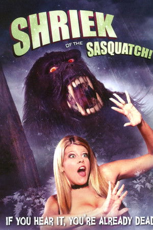 Shriek of the Sasquatch!