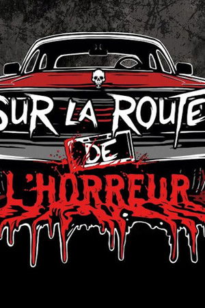 Sur la route de l'horreur