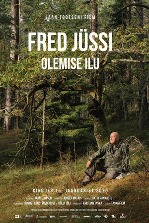 Fred Jüssi. Olemise ilu