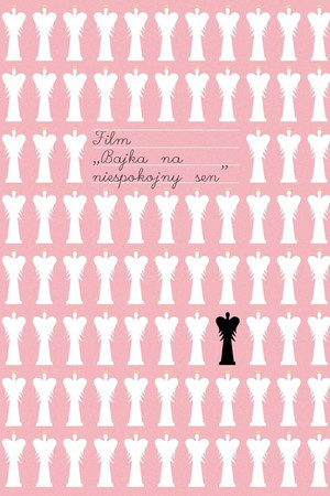 Bajka na niespokojny sen