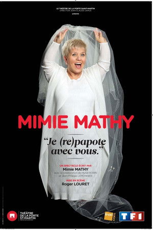 Mimie Mathy - Je (re)papote avec vous