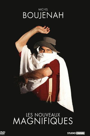 Michel Boujenah - Les Nouveaux Magnifiques
