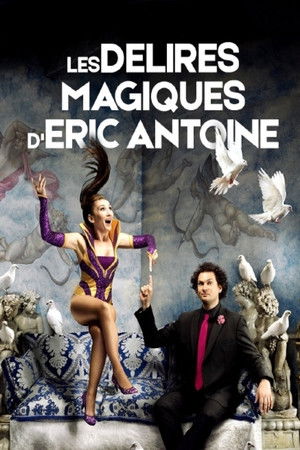 Les délires magiques de Lindsay et Eric Antoine