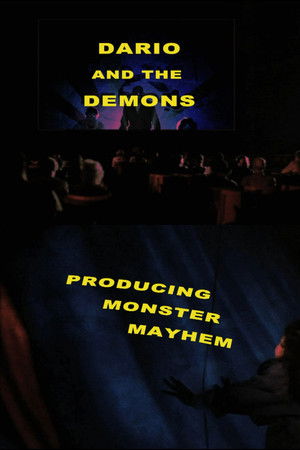 Dario and the Demons: Producing Monster Mayhem
