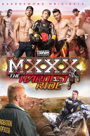 MXXX: The Hardest Ride