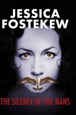 Jessica Fostekew: The Silence Of The Nans