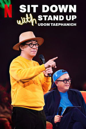 Sit Down with Stand Up Udom Taephanich