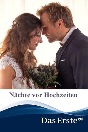 Nächte vor Hochzeiten