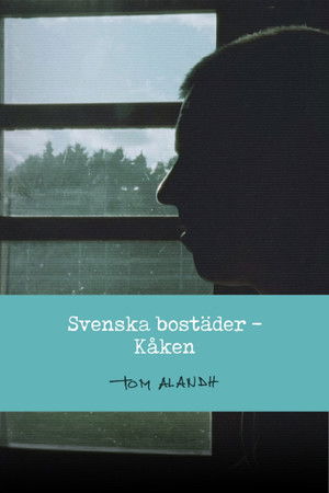 Svenska bostäder: Kåken